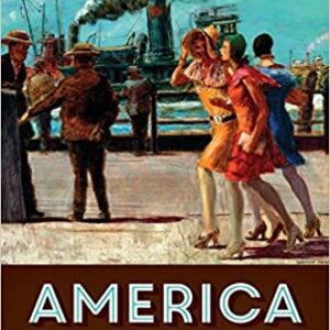 America A Narrative History 10E Volume2 by David E. Shi