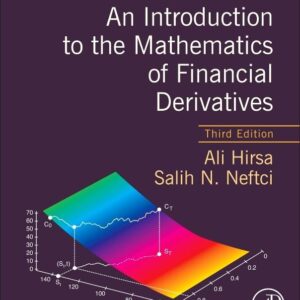 An Introduction to the Mathematics of Financial Derivatives 3rd Edition