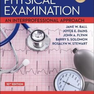 Seidel's Guide to Physical Examination An Interprofessional Approach (Mosby's Guide to Physical Examination)?10th Edition
