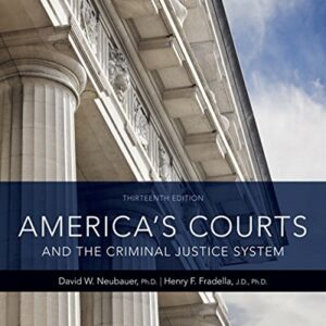 America's Courts and the Criminal Justice System 13e 13th Edition