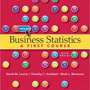Business Statistics A First Course 6th Edition