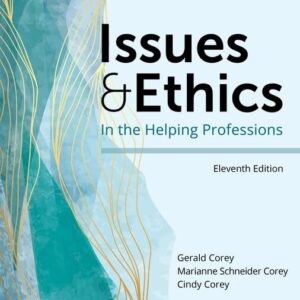 Issues and Ethics in the Helping Professions 11th Edition