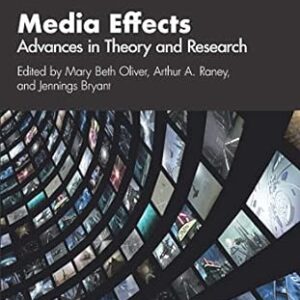Media Effects  Advances in Theory and Research 4th Edition