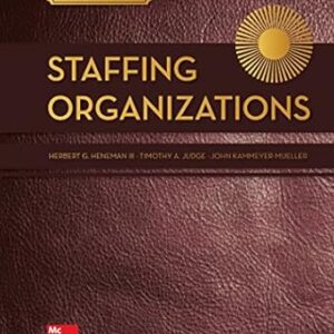 Staffing Organizations 9th Edition by Herbert G. Heneman III