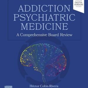 Addiction Psychiatric Medicine