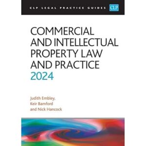 Commercial and Intellectual Property Law and Practice 2024