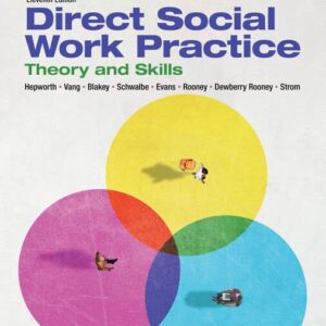 Direct Social Work Practice Theory and Skills 11th Edition