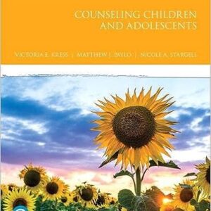 Counseling Children and Adolesc by Victoria E. Kress