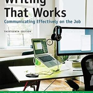 Writing That Works Communicate Effectively on the Job 13e 13th Edition