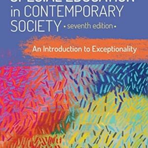 Special Education in Contemporary Society An Introduction to Exceptionality 7th Edition