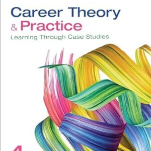 Career Theory and Practice Learning Through Case Studies 4th Edition