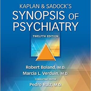 Kaplan & Sadock's Synopsis of Psychiatry 12th Edition by Robert Boland