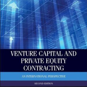 Venture Capital and Private Equity Contracting 2nd Edition by Douglas J. Cumming