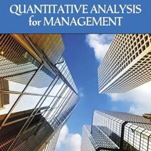 Quantitative Analysis for Management 13th Edition by Barry Render & Stair, Ralph