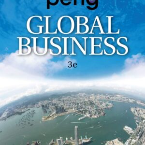 Global Business, 3rd edition By Mike W. Peng