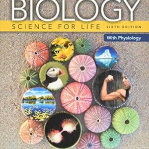 Biology Science for Life with Physiology 6th Edition