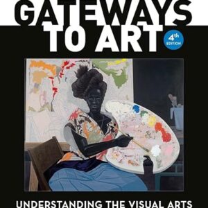 Gateways to Art 4th Edition