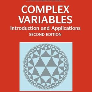 Complex Variables Introduction and Applications 2nd Edition by Mark J. Ablowitz