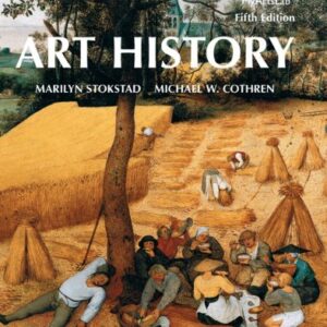 Art History 5th Edition by Marilyn Stokstand