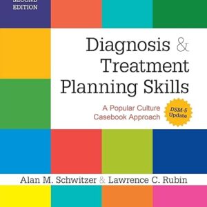 Diagnosis and Treatment Planning Skills A Popular Culture Casebook Approach 2nd Edition