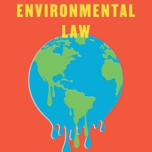 The Making of Environmental Law Second Edition