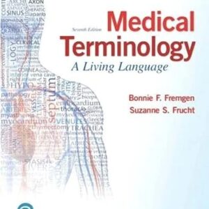 Medical Terminology A Living Language 7th Edition