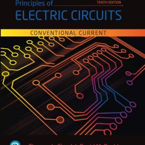 Principles of Electric Circuits Conventional Current Version 10th Edition
