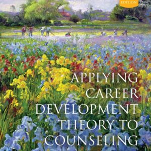 Applying Career Development Theory to Counseling 6th Edition