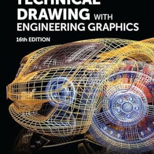 Technical Drawing with Engineering Graphics 16th Edition