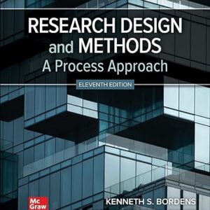 Research Design and Methods A Process Approach 11th Edition by Kenneth S. Bordens