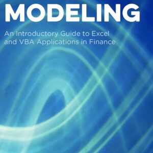 Financial Modeling An Introductory Guide to Excel and VBA Applications in Finance by Joachim H?cker