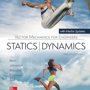 Vector Mechanics for Engineers Statics and Dynamics 12th Edition