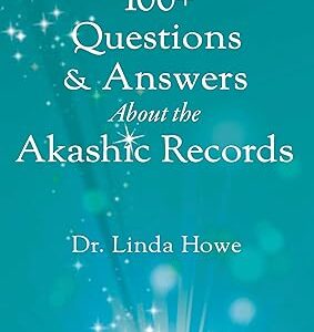 100+ Questions & Answers About the Akashic Records