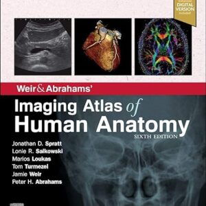 Weir & Abrahams' Imaging Atlas of Human Anatomy?6th Edition