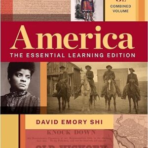 America The Essential Learning Edition 3th Edition