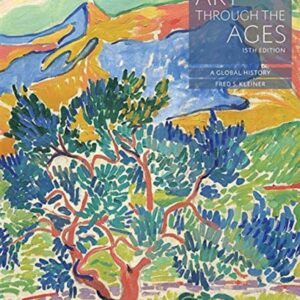 Gardner's Art through the Ages A Global History 15th Edition