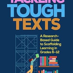 Tackling Tough Texts