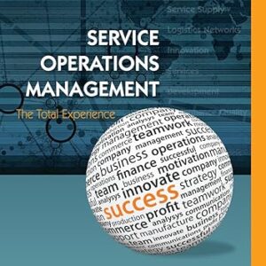 Service Operations Management  The Total Experience