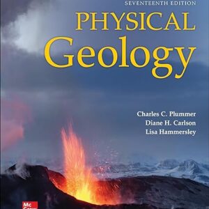 Physical Geology 17th Edition by Charles (Carlos)