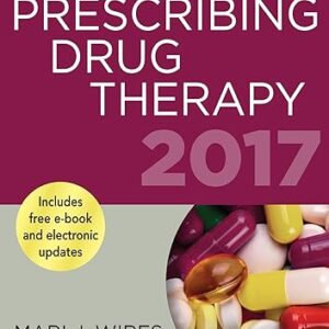 The APRNs Complete Guide to Prescribing Drug Therapy 2017