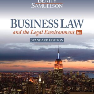 Business Law and the Legal Environment, Standard Edition 6th Edition by Jeffrey F. Beatty
