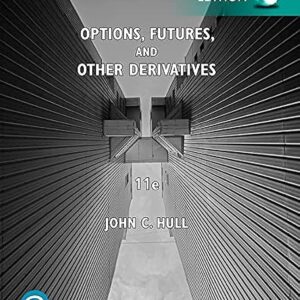 Options, Futures, and Other Derivatives, Global Edition?11th Edition