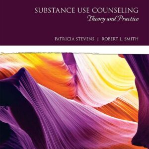 Substance Use Counseling Theory and Practice 6th Edition