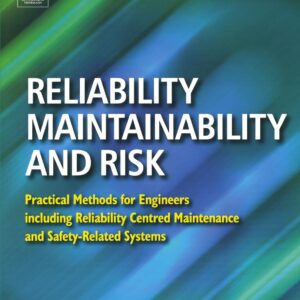 Reliability, Maintainability and Risk 7th Edition by David Smith