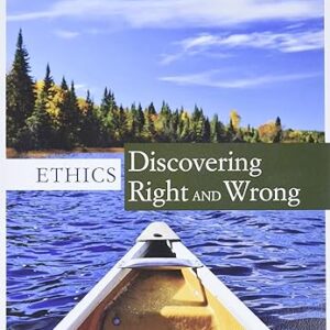 Ethics: Discovering Right and Wrong 8th Edition
