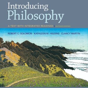 Introducing Philosophy A Text with Integrated Readings 11th Edition