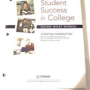 Student Success in College Doing What Works! 3rd Edition by Christine Harrington