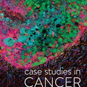 Case Studies in Cancer 1st Edition