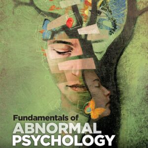 Fundamentals of Abnormal Psychology 10th Edition by Ronald J. Comer