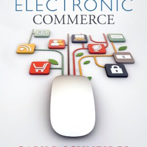 Electronic Commerce,11th Edition by Gary Schneider